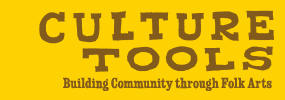Culture Tools: Building Community through Folk Arts